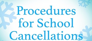 School Cancellation Notifications & Procedures